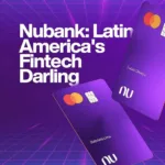 🏦 NU Holdings: LatAm’s Fintech Ecosystem